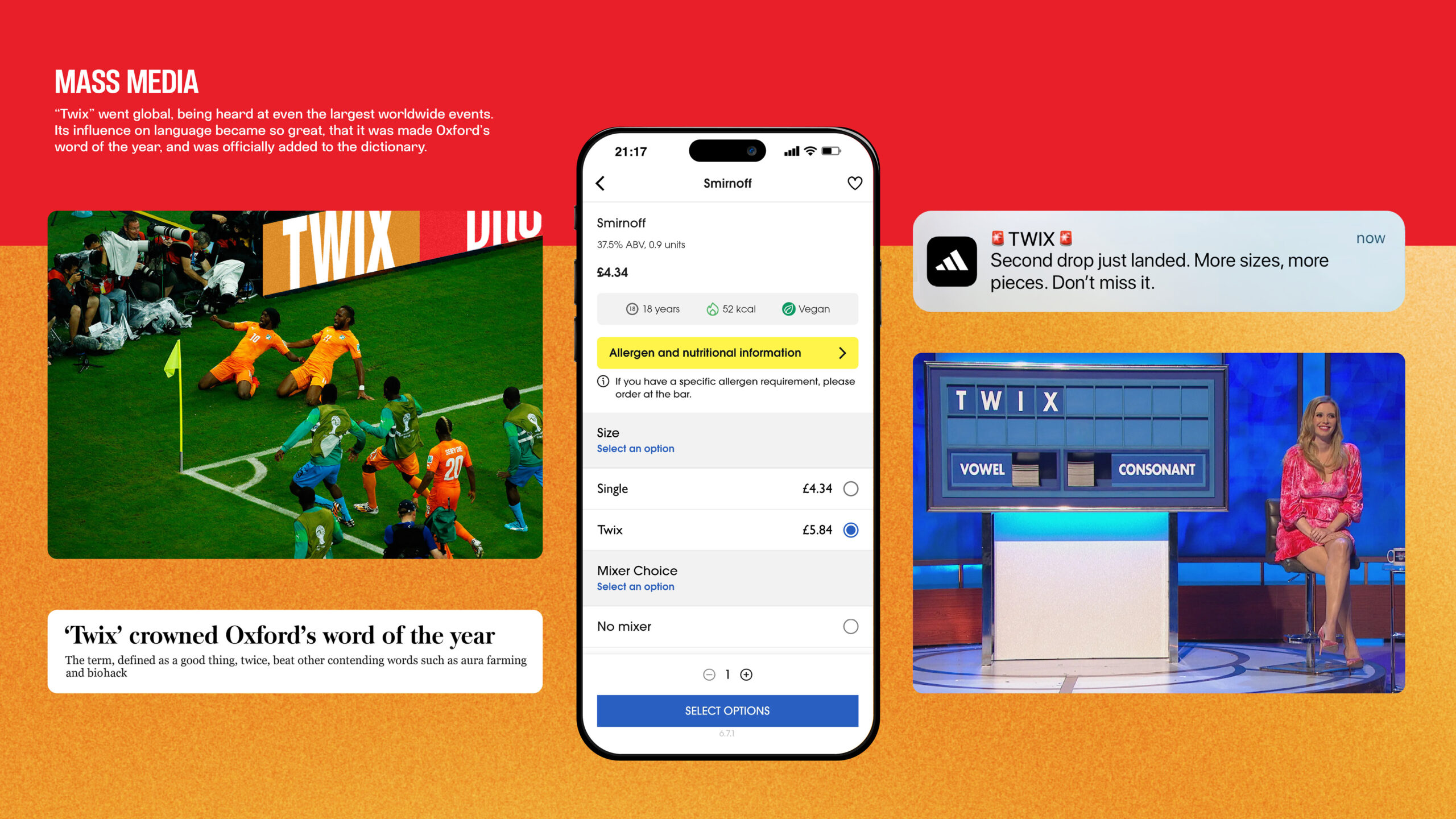 Mass media: “Twix” went global, being heard at even the largest worldwide events. Its influence on language became so great, that it was made Oxford’s word of the year, and was officially added to the dictionary.