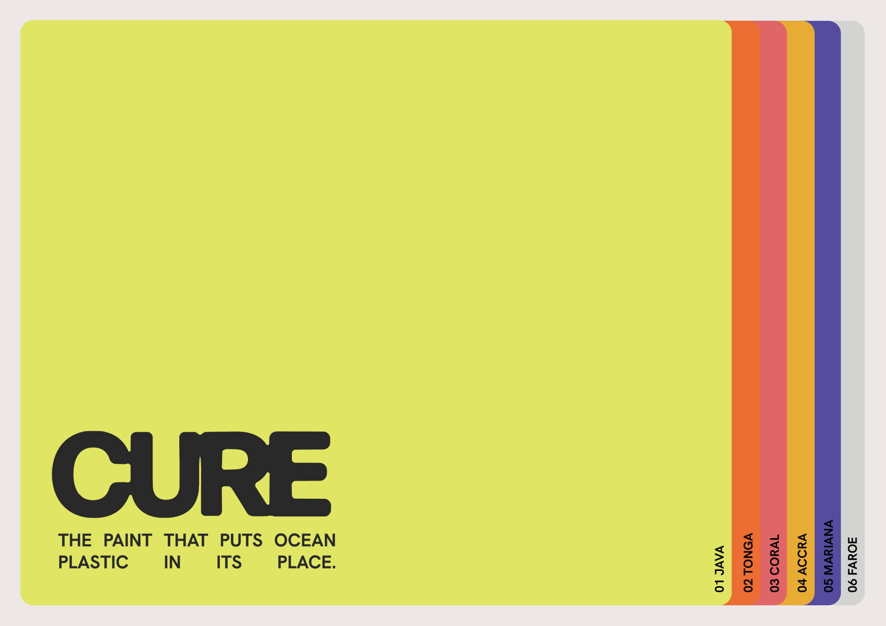 CURE logo in black with the tagline "The paint that puts ocean plastic in its place", alongside a spread of six paint colour swatches named Java, Tonga, Coral, Accra, Mariana and Faroe.